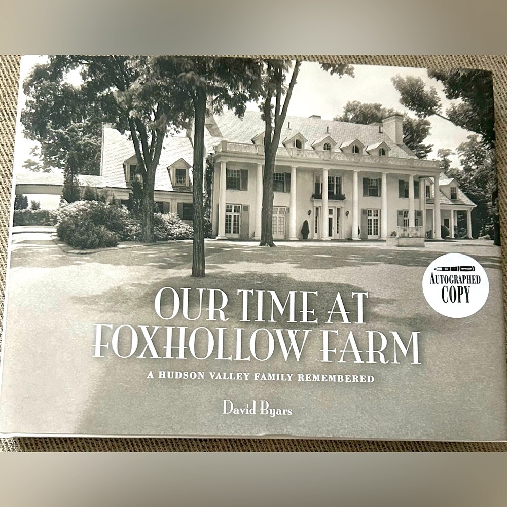 Our Time at Foxhollow Farm  Book hardcover coffee table autographed signed